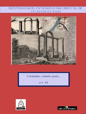 http://archivosextremadura-admin.gobex.pri/WAREX/authoring/SistemaArchivistico/JuntaExtremaduraSA/ArchivosHistoricoProvincialesSA/ArchivosHistoricoProvincialesCC/Exposicionesvirtuales/cuentame/TalaveralaVieja/22cartel.jpg